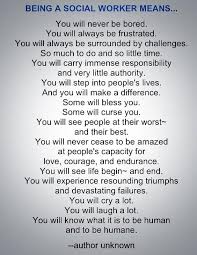 Being A Social Worker Means Social Work Quotes Social Work Humor Social Work