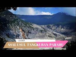 Dalam sekejap berubah menjadi gunung tangkuban perahu. Kisah Tangkuban Parahu Youtube
