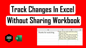 How To Track Changes In Excel Without Sharing The Workbook Workbook Excel Tutorials Excel
