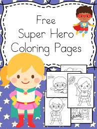 Superheroes Coloring Pages Free Fun For Kids Superhero Preschool Superhero Classroom Theme Superhero Classroom