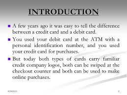 Plus, you're giving up valuable consumer protections and rewards each time you make a purchase. Debit Card Credit Card Smart Card Ppt Video Online Download