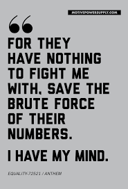 A Blog For Living On Earth Ayn Rand Quotes Anthem Ayn Rand Quotes