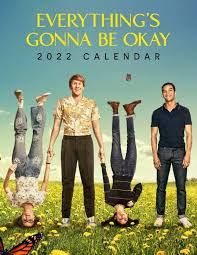 Everything's Gonna Be Okay 2022 Calendar: 12 Months,Jan to Dec 2022 with  8.5x11 inches size