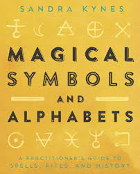 You might choose to make a protective floor wash,sachets or incense. Amazon Com Magical Symbols And Alphabets A Practitioner S Guide To Spells Rites And History 9780738761923 Kynes Sandra Books