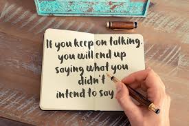 If You Keep On Talking You Will End Up Saying What You Didn T Intend To Say Mikeferryorg This Or That Questions Narcissism Setting Healthy Boundaries