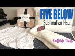 Five Below Sublimation Haul Sublimate Pillows Blankets Socks Dresses Youtube Sublime Five Below Digital Word Art