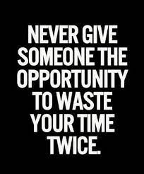 I Don T Believe In Second Chances Short Inspirational Quotes Words Quotes Words Of Wisdom
