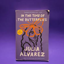In the Time of the Butterflies by Julia Alvarez