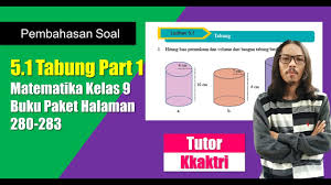 Maybe you would like to learn more about one of these? Soal Dan Jawaban Latihan 5 1 Tabung Matematika Kelas 9 M4thguru