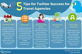 5 Tips For Twitter Success For Travel Agencies Social Media Guide Social Media Travel Agency