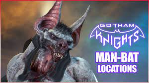 Gotham Knights - Man-Bat Locations - YouTube