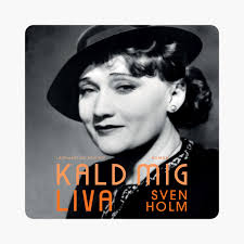 Kald mig Liva by Sven Holm