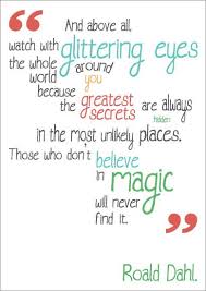 Inspirational Quotation Poster Roald Dahl Free Eyfs Ks1 Resources For Teachers Roald Dahl Quotes Inspirational Quotes Roald Dahl