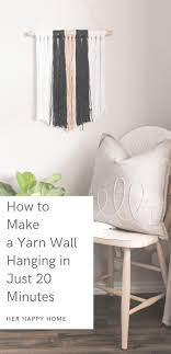 Shop home décor & more. Diy Yarn Wall Hanging In Just 20 Minutes Her Happy Home