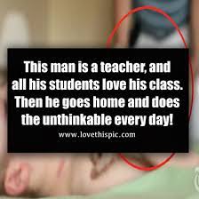 When i (to open) the door of the classroom, i (to see) that the teacher already (to come) and 19. This Man Is A Teacher And All His Students Love His Class Then He Goes Home And Does The Unthinkable Every Day