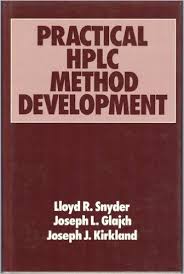 Practical Hplc Method Development by Lloyd Snyder