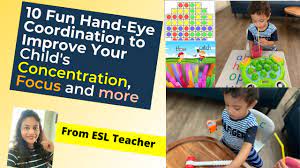 10 Hand Eye Coordination Activities Improving Your Child S Vision Focus And More Esl Teacher Youtube