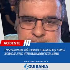 Um empresário de 52 anos morreu na madrugada desta terça-feira (24), após o  carro que ele conduzia capotar. O acidente ocorreu em Santo Antônio de  Jesus, no Recôncavo baiano. A vítima foi