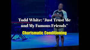 This page is about todd white quotes,contains 035: The Todd White Cornucopia Of False Teaching The Messed Up Church