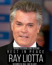 A shocker. Ray Liotta, the terrific actor whose career breakout came in the  1990 Martin Scorsese crime classic Goodfellas after co-starring in Field of  Dreams, has died. He was 67. Deadline hears