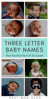 This represents perhaps the most complete picture of the most common names in the united states. Three Letter Names That Are Short But Oh So Sweet Real Mom Recs