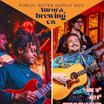Public Water Supply (Duo) — AURORA BREWING CO