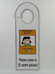 Peanuts lucy charlie brown doctor is in psychiatric help 5 cents rare novelty. Peanuts Gang Door Hanger Lucy Psych Booth Snoopn4pnuts Com