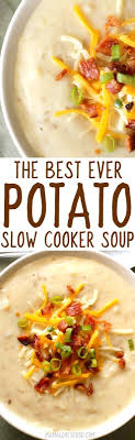 Huge Hit Will Make Again Loaded Baked Potato Soup Recipe How To Make Slow Cooker Crock Pot Style Slow Cooker Potato Soup Slow Cooker Soup Recipes