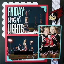 Friday Night Lights Cute Scrapbooks School Scrapbook School Scrapbook Layouts