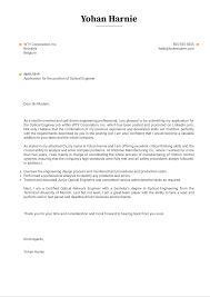 It supplements your resume and expands upon relevant parts of your work history and qualifications. Optical Engineer Cover Letter Example Kickresume