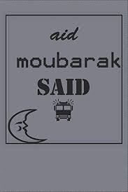 May 13, 2021 · aid 2021. Aid Moubarak Said Aid Planner Notebook Gift For Muslims Journal 6 X 9 120 Pages Cover Aid Moubarak Said Amazon De Moubarak Said Aid Fremdsprachige Bucher