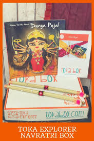 Toka Explorer Navratri Box Book Amma Tell Me About Durga Puja Activity Diy Dandiya Sticks Skill Geome Subscription Boxes For Kids Navratri Fun Activities