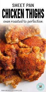 Easy Oven Roasted Chicken Thighs Recipe Oven Roasted Chicken Thighs Oven Roasted Chicken Oven Baked Chicken Thighs