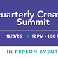 Quarterly Creative Summit