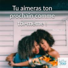 Et Voici Le Second Qui Lui Est Semblable Tu Aimeras Ton Prochain Comme Toi Meme Matthieu 22 39 B Aime Ton Prochain Parole De Dieu Dieu Merci