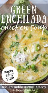 Green Enchiladas Chicken Soup Keto Slow Cooker Mexican Soup Seeking Good Eats Recipe In 2020 Chicken Soup Slow Cooker Slow Cooker Soup Best Soup Recipes