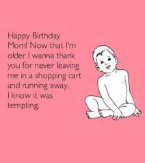 Birthday Quotes Meme Happy Birthday Mom Funny 60 Happy Birthday Mom Memes Funny Memes In 2020 Funny Happy Birthday Meme Funny Mom Memes Happy Birthday Mom Quotes