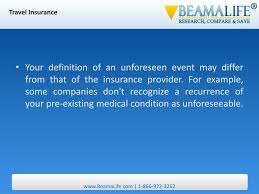 Travel insurance is designed to cover losses arising from sudden and unforeseeable circumstances. Ppt Travel Insurance Powerpoint Presentation Free Download Id 27954