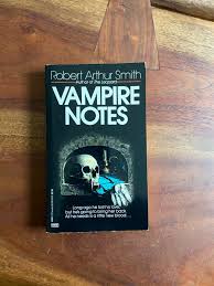 Vampire Notes by Robert A. Smith 1990 Paperback First Edition Horror  9780449145418 | eBay