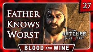 Witcher 3 Blood And Wine Father Knows Worst Unite The Brothers 27 Youtube