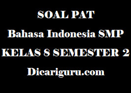 19 oktober 2017 bimbingan belajar. Soal Ukk Pat Bahasa Indonesia Kelas 8 Smp Semester 2 Dicariguru Com