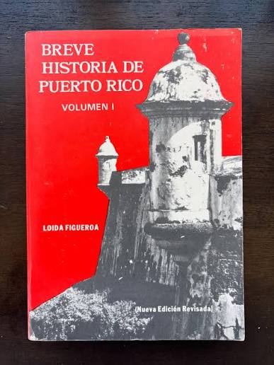 Breve historia de Puerto Rico Vol. 1 y 2 [VENDiDO] Loida Figueroa Edil  1979/1983 Sin marcas. $25