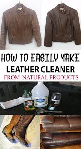 How To Easily Make Leather Cleaner From Natural Products Everything In One Place Cleaning Leather Boots Leather Bag Cleaner Leather Cleaning