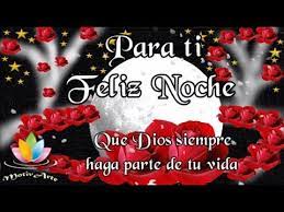 Para Ti Buenas Noches Hasta Manana Youtube Mensajes Romanticos De Buenas Noches Buenas Noches Hasta Manana Cartelitos De Buenas Noches