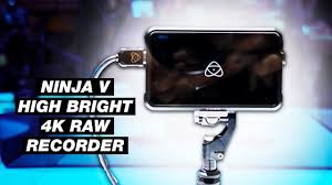 4k On Camera Monitor And Raw Recorder Atomos Ninja V 5 Hdmi Recording On Camera Monitors Hdmi Records