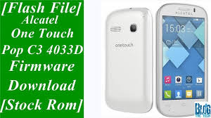 Unlock your alcatel one touch . Flash File Alcatel One Touch Pop C7 7042a Firmware Download Stock Rom Firmware Cell Phone Plans Unlocked Cell Phones