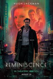 Early 2021 february 3, 2021 (limited theatrical run); Reminiscence 2021 Film Wikipedia