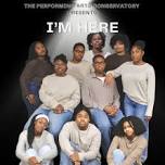 "I'm Here" presented by The Performing Arts Conservatory