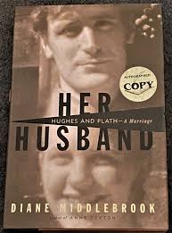 Her Husband: Hughes and Plath