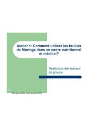 En effet, le moringa contient des niveaux élevés de vitamines a; Atelier 1 Comment Utiliser Les Feuilles De Moringa Dans Atelier 1 Comment Utiliser Les Feuilles De Moringa Dans Pdf Pdf4pro